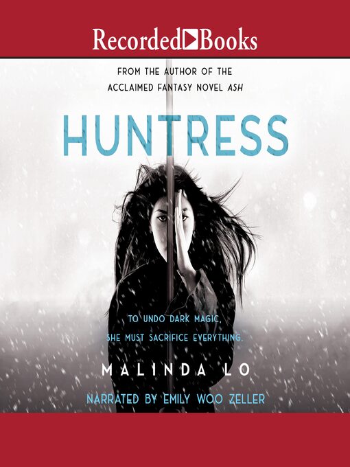 Title details for Huntress by Malinda Lo - Available
